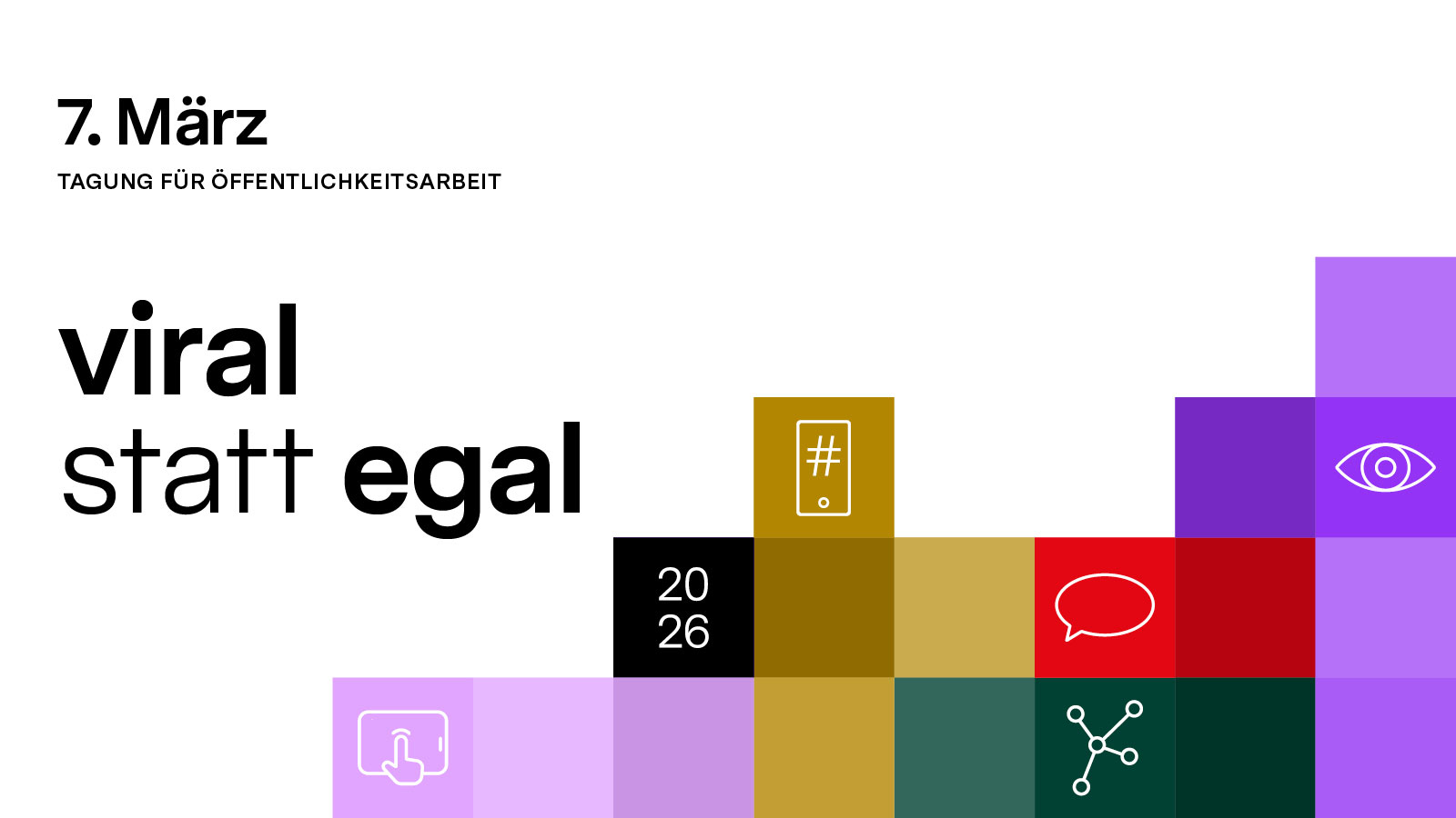 Tagung für Öffentlichkeitsarbeit 2026: Viral statt egal.