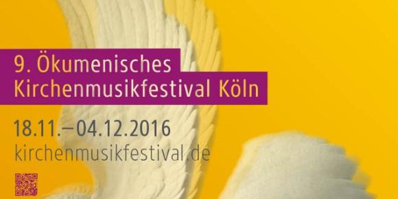 9. Ökumenisches Kirchenmusikfestival Köln